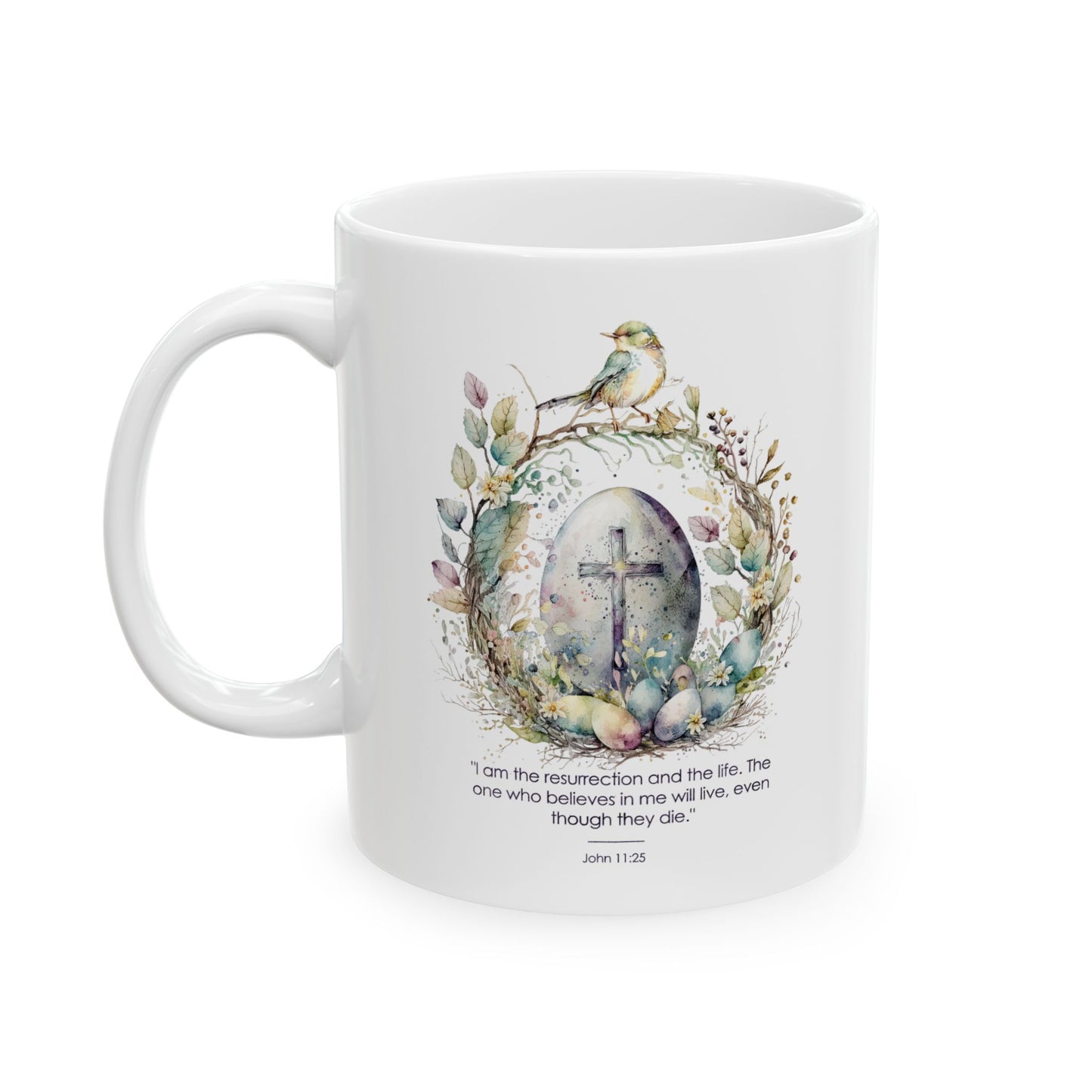 Christian Ceramic Mug – John 11:25 Resurrection Scripture Design