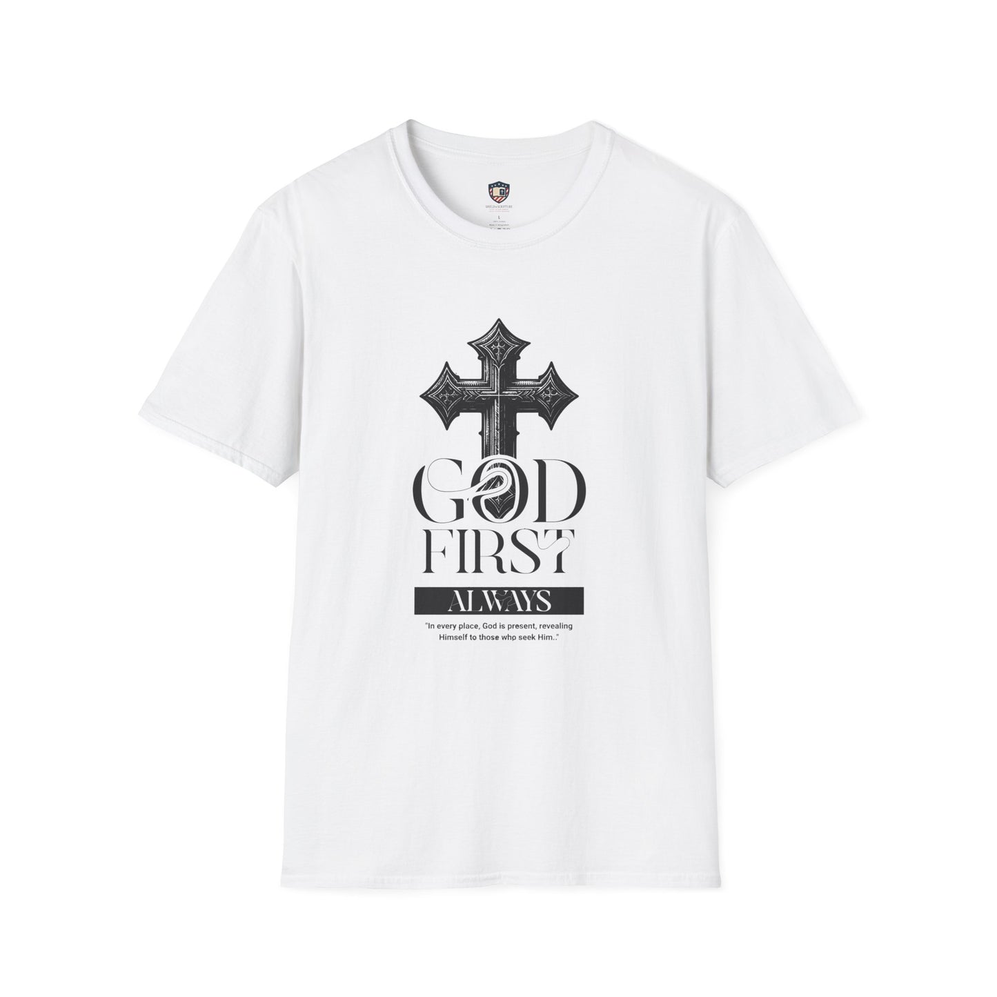 God First Always Unisex Soft style T-shirt