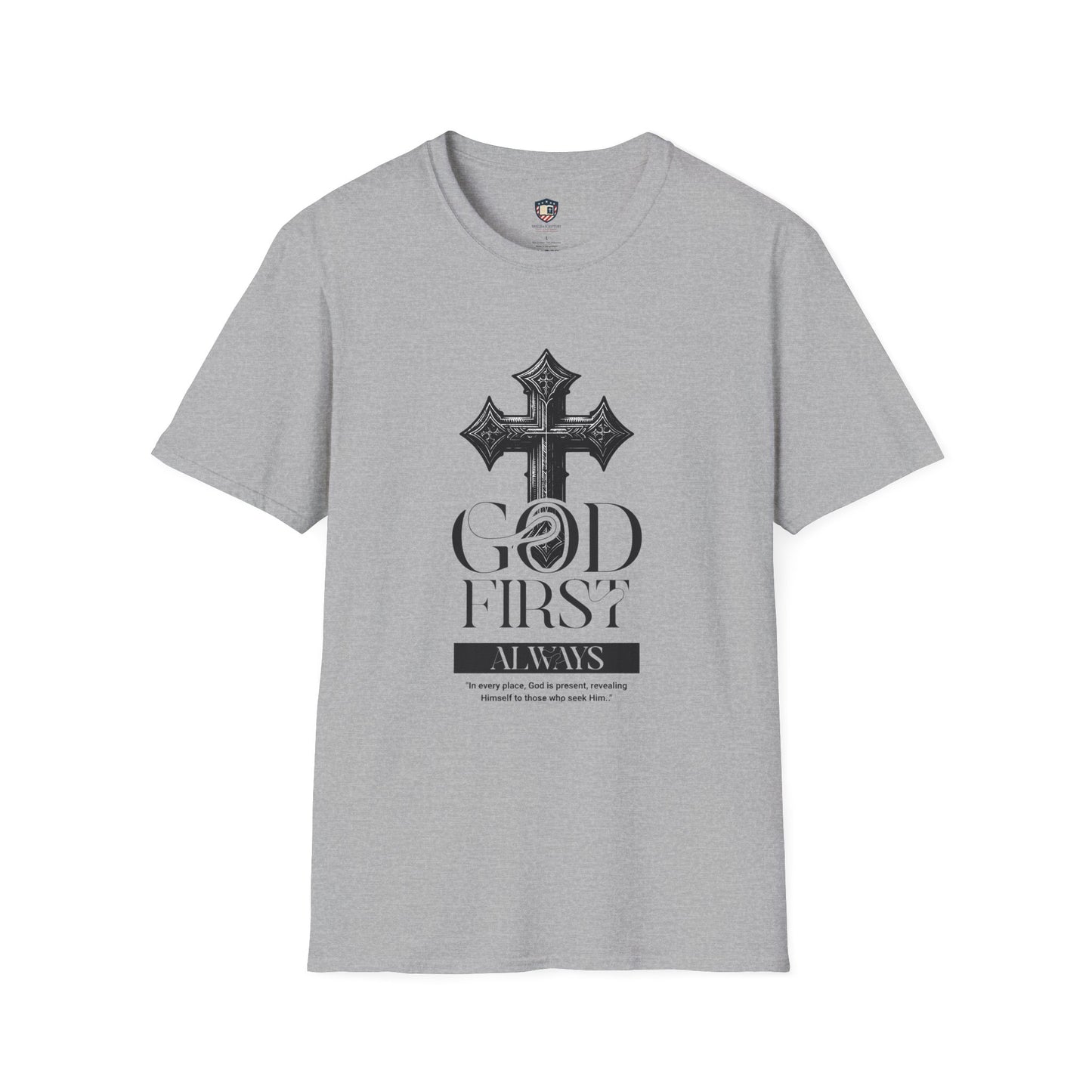 God First Always Unisex Soft style T-shirt