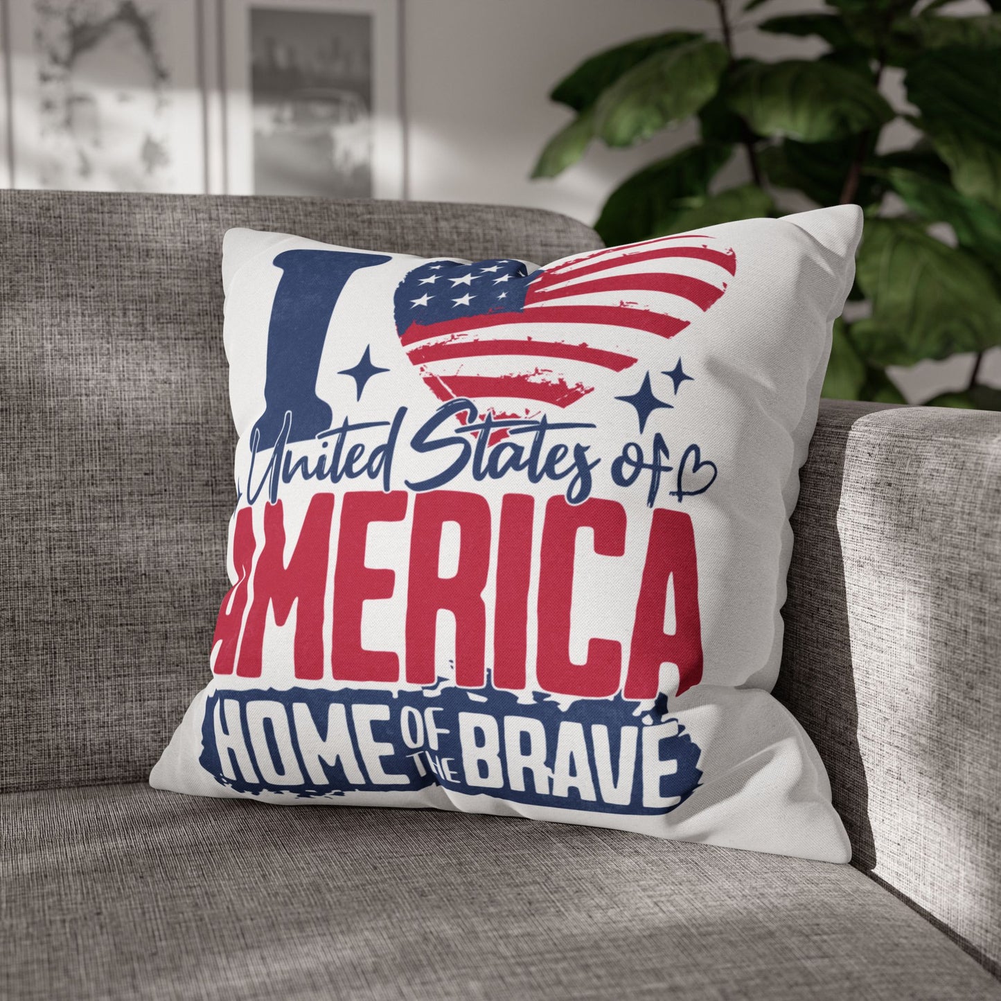 I Love America Home of the Brave Polyester Square Pillowcase
