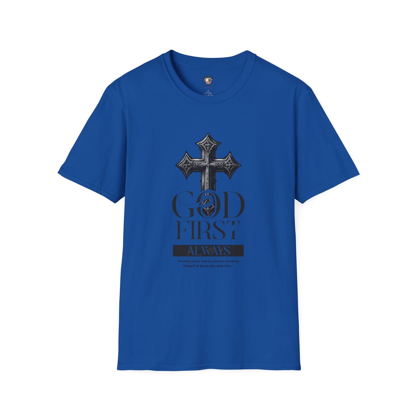 God First Always Unisex Soft style T-shirt
