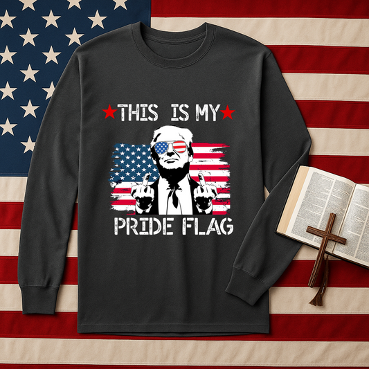 Trump This Is My Pride Flag Unisex Long Sleeve