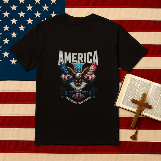 America Strong in Faith, Free in Spirit Unisex T-shirt