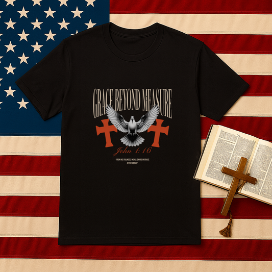 Grace Beyond Measure John 1:16 Inspired  Unisex T-Shirt
