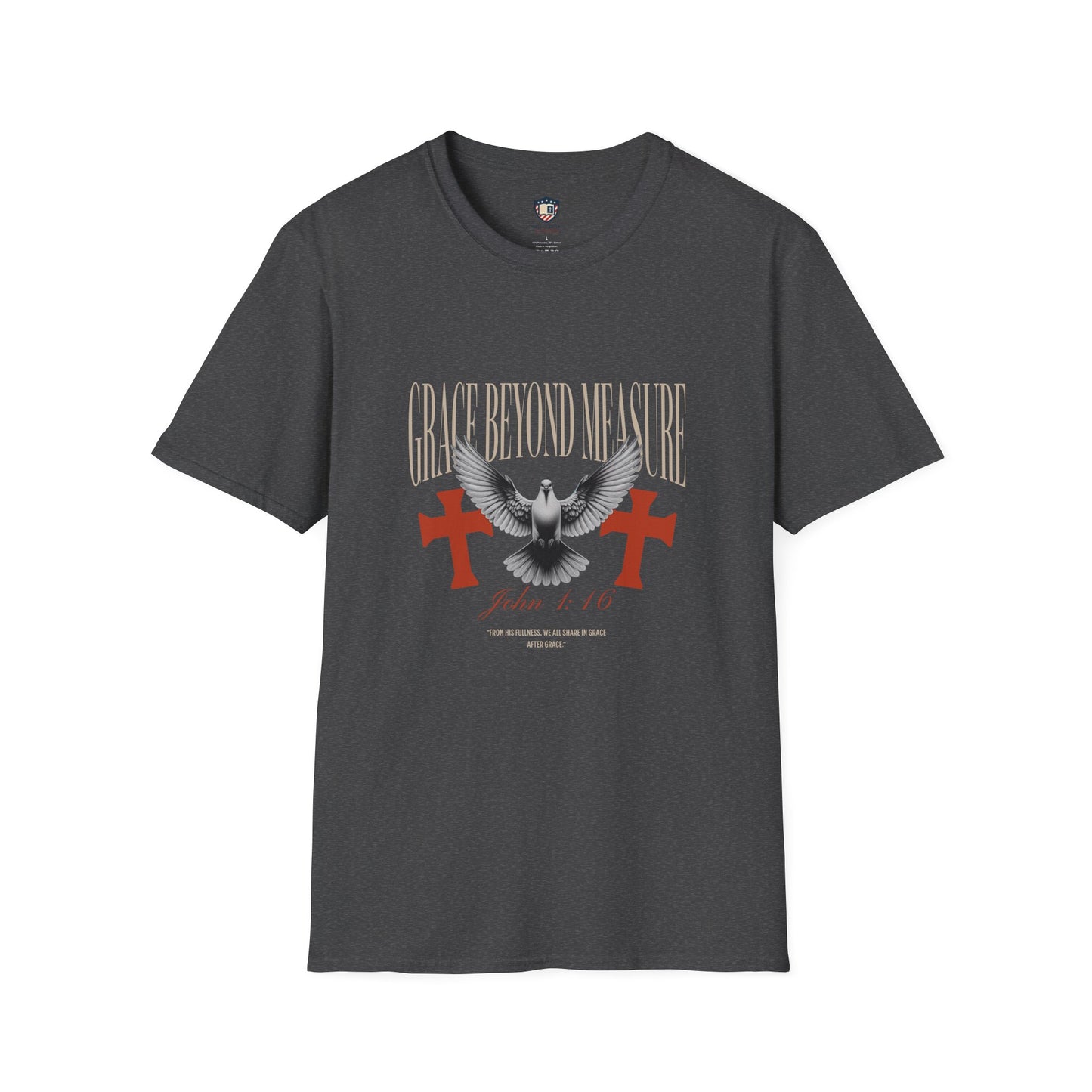 Grace Beyond Measure John 1:16 Inspired  Unisex T-Shirt