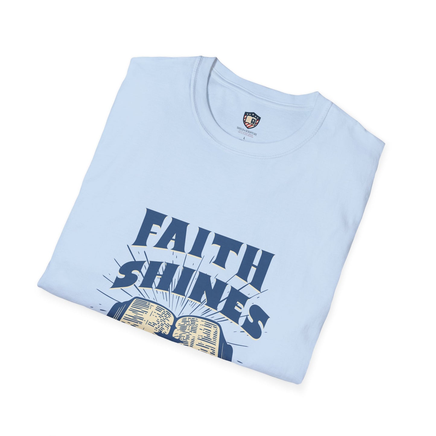 Faith Shines Unisex Soft style T-Shirt