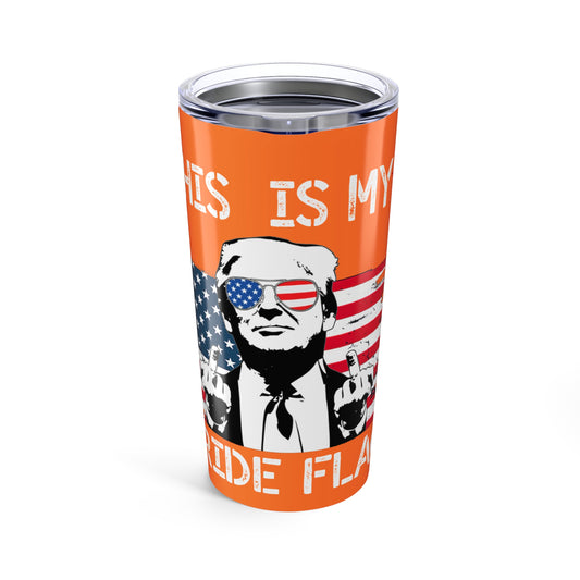 Trump This Is My Pride Flag Tumbler